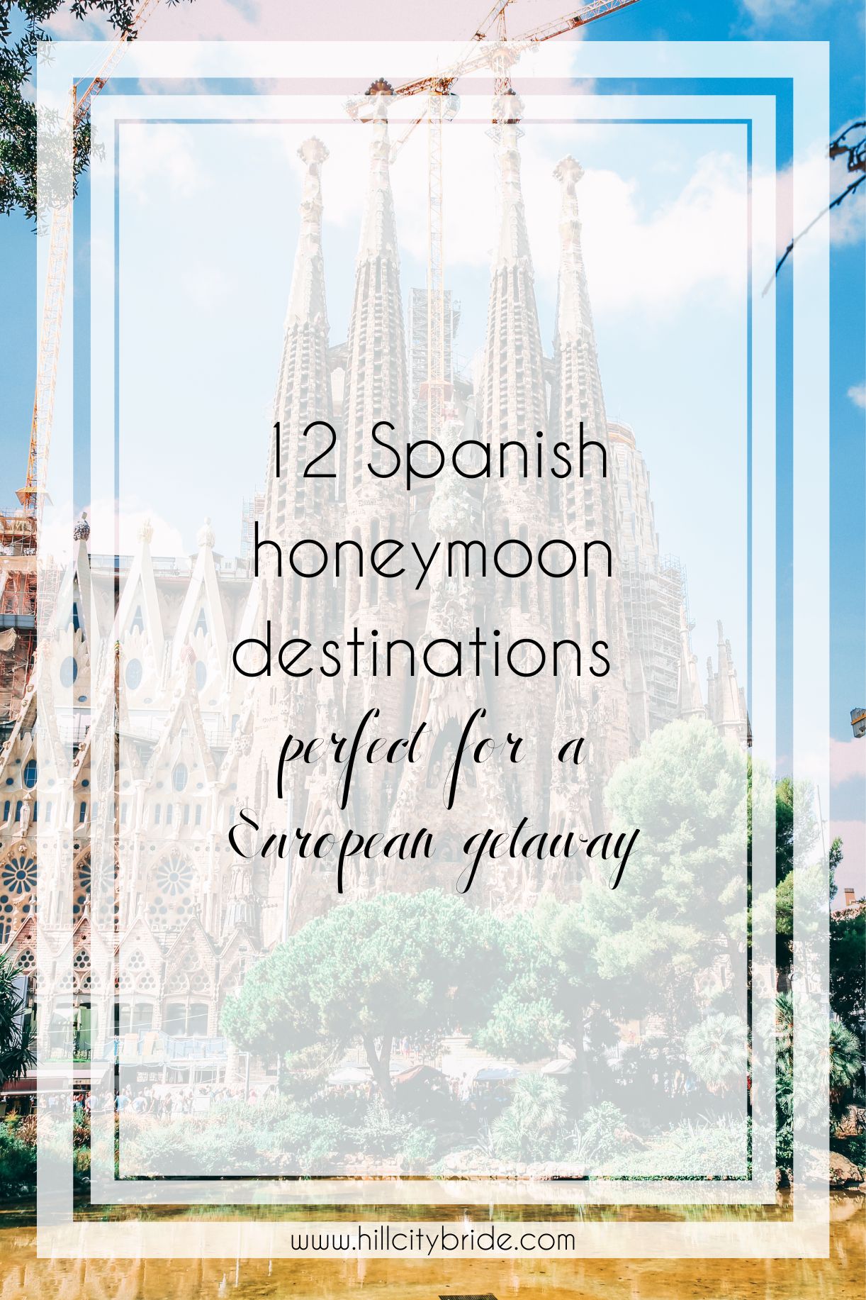 Spain Honeymoon Destinations for Couples