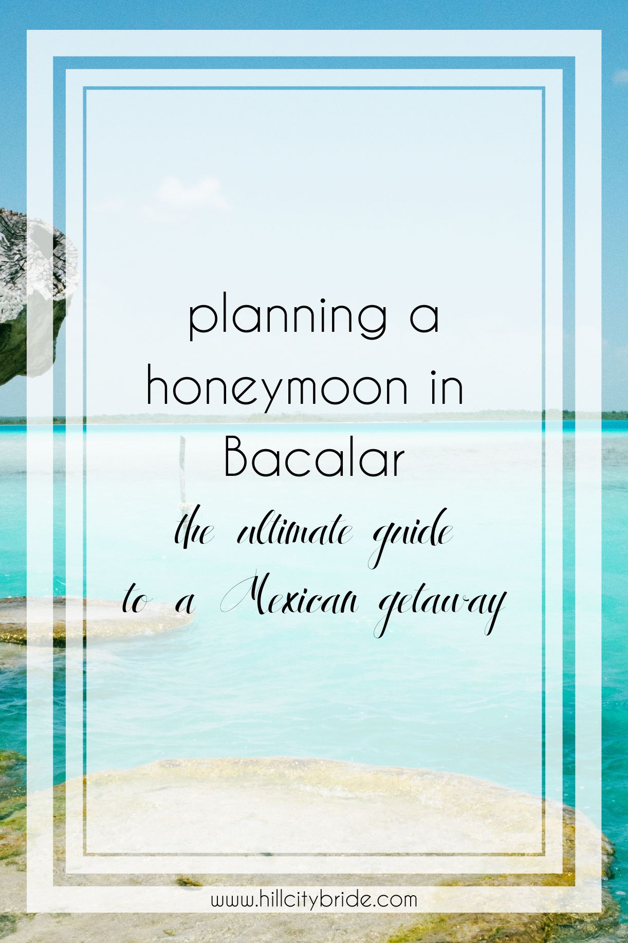 The Best Guide to Having a Bacalar Honeymoon