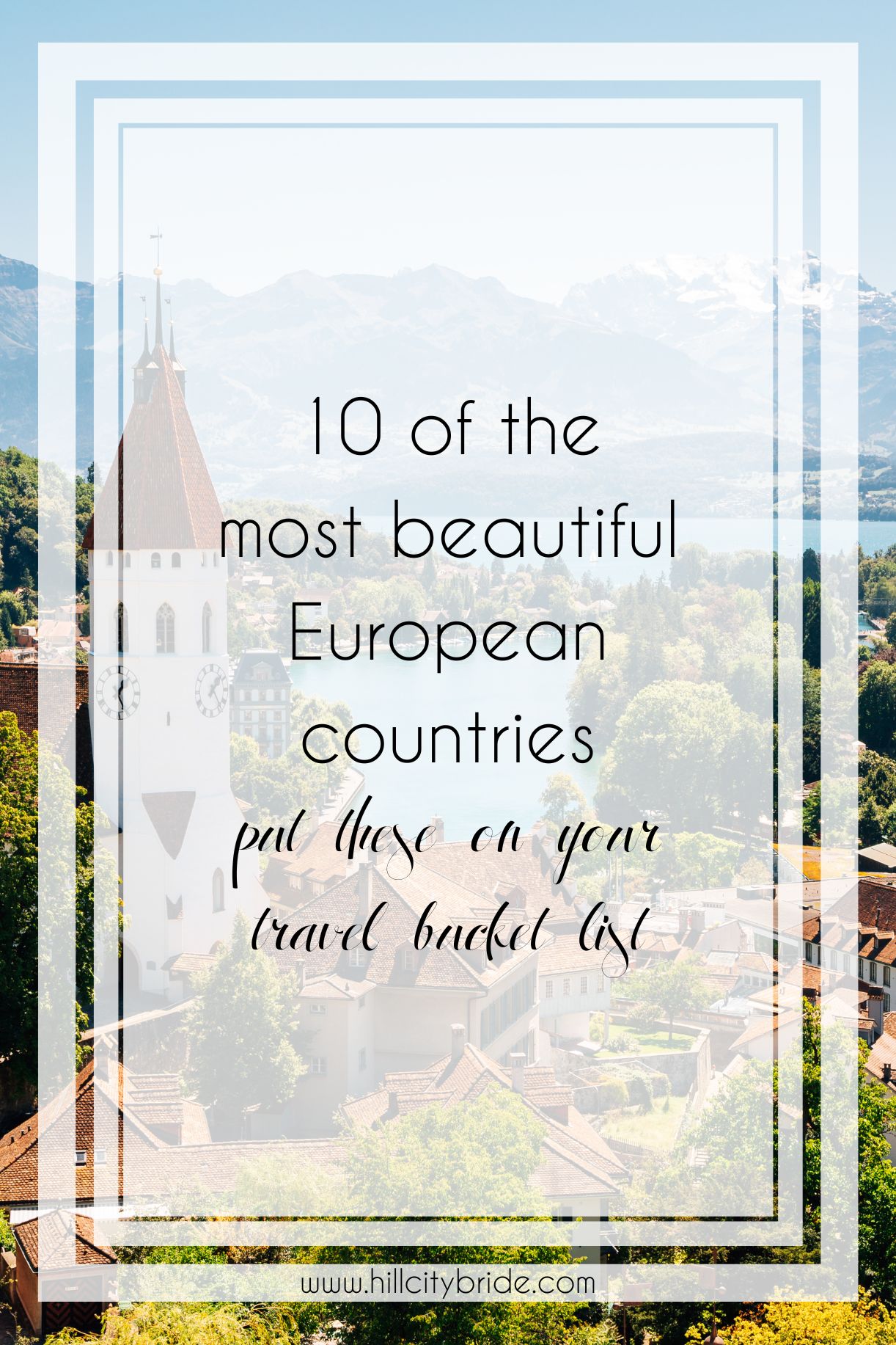 10 of the Most Beautiful Countries in Europe to Visit