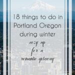 18 Best Things to Do in Portland Oregon in Winter
