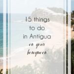 Things to Do in Antigua on a Romantic Trip