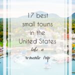 Best Small Towns in the USA for a Romantic Trip